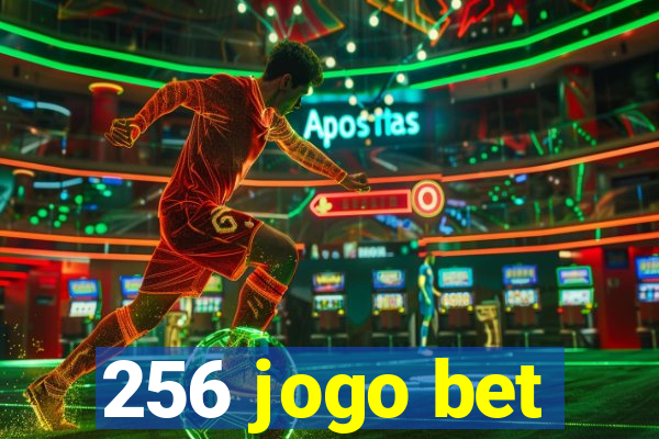 256 jogo bet